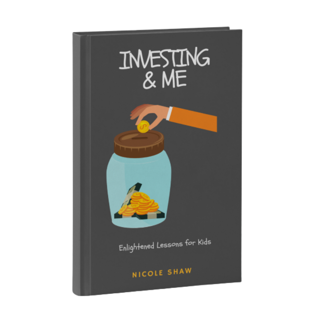 Investing & Me | Enlightened Lessons For Kids