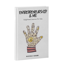 Load image into Gallery viewer, Entrepreneurship &amp; Me | Enlightened Lessons For Kids
